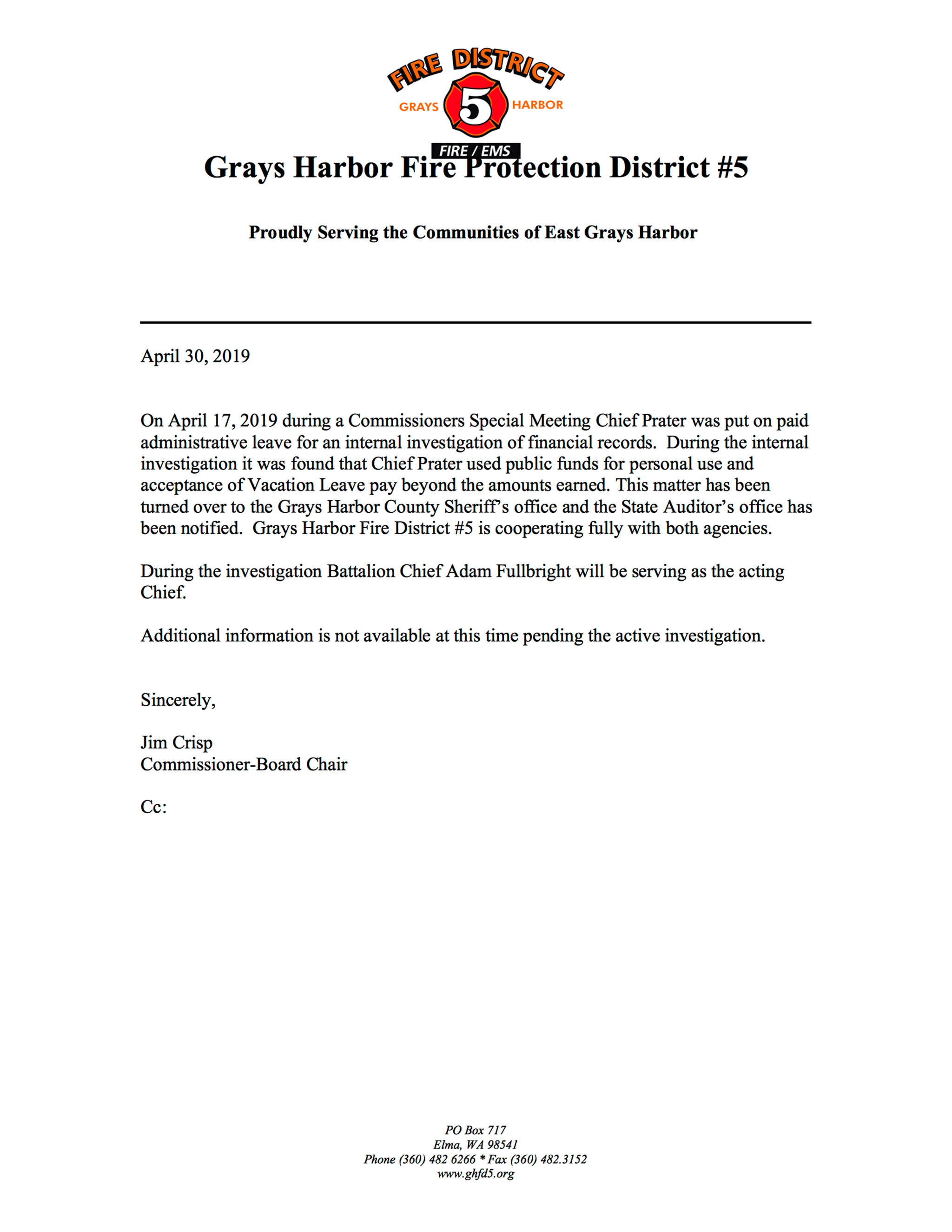 This release from Grays Harbor Fire District 5 sent late Tuesday night, April 30, describes details about the placement of Chief Dan Prater on leave.